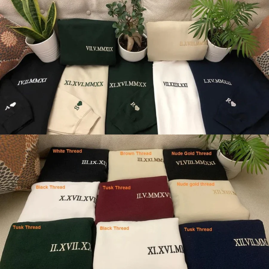 Getlovecustom™ Couple Friend Family Gift！Roman Numeral Custom Embroidered T-Shirt/Sweart/Hoodie【Couple order quantity 2 pcs】